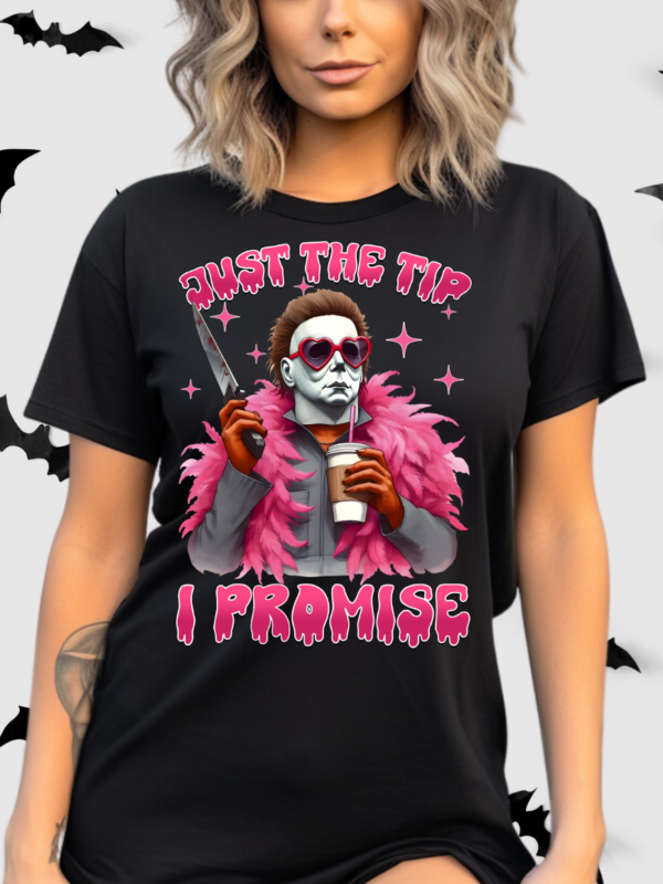 Pink Just The Tip I Promise | Black Premium T-Shirt